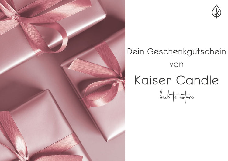 Geschenkgutschein - Kaiser Candle